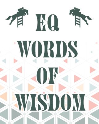 EQ Words of Wisdom