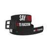 Say No To Racism Belt Belt-Classic C4 BELTS